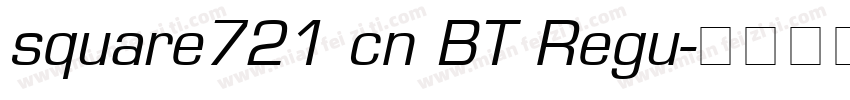 square721 cn BT Regu字体转换